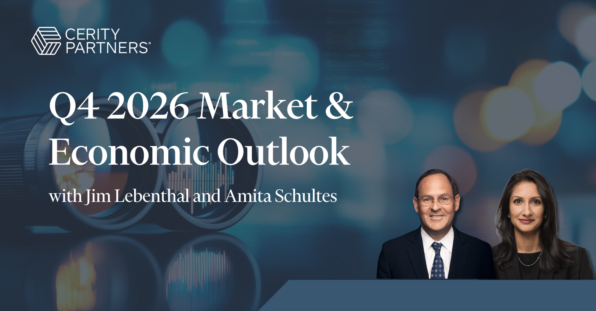 Q4 2026 market and economic outlook webinar featuring Jim Lebenthal and Amita Schultes